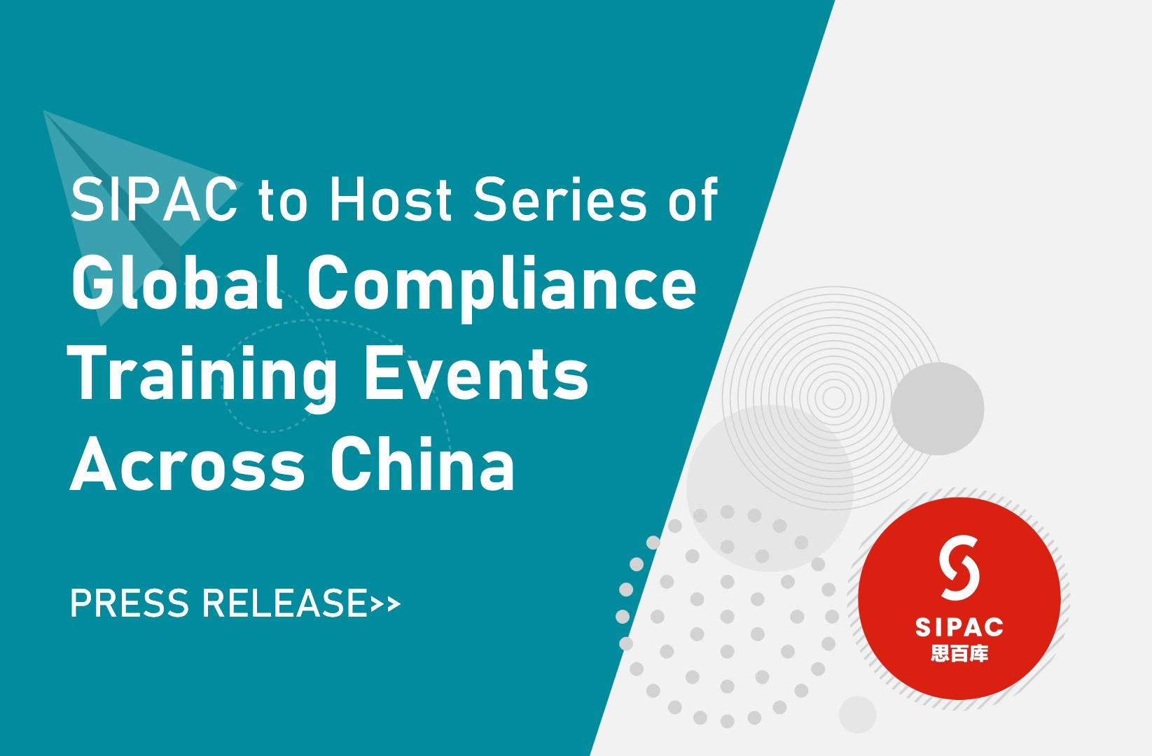 SIPAC to Host Series of Global Compliance Training Events Across China